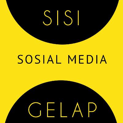 Sisi Gelap Sosial Media