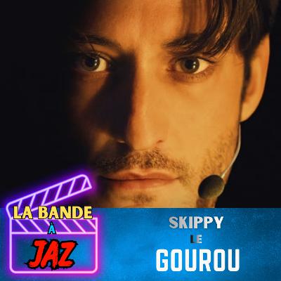 Skippy Le Gourou I Le podcast qui parle de pop culture Skippy Le Gourou I Le podcast qui parle de pop culture