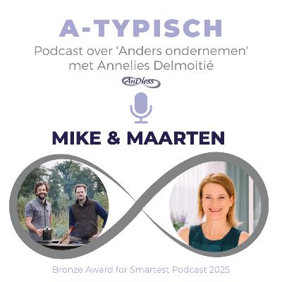 Afl. 106 A-typisch ondernemen: Mike De Roover en Maarten de Koning (Nomad Fire Co.)