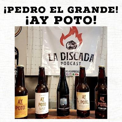 ¡Pedro el Grande, Ay Poto! ¡Pedro el Grande, Ay Poto!