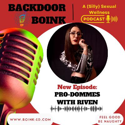 Pro-Dommes w/ Riven Pro-Dommes w/ Riven