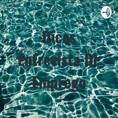 Dicas entrevista de emprego