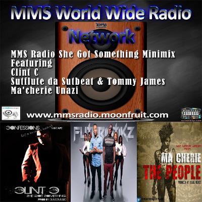 MMS Radio She Got Something Minimix MMS Radio She Got Something Minimix