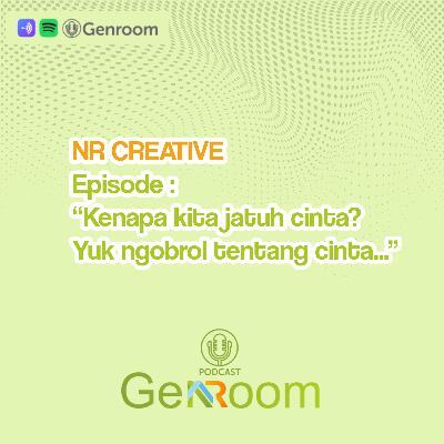 #7. Kenapa kita jatuh cinta? Yuk ngobrol tentang cinta...