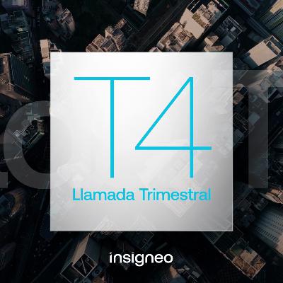 Llamada Trimestral de Insigneo - T4 2025 Llamada Trimestral de Insigneo - T4 2025