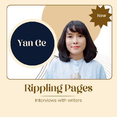 Yan Ge Part 2 on Vulnerabilities, Younger Selves, Parents