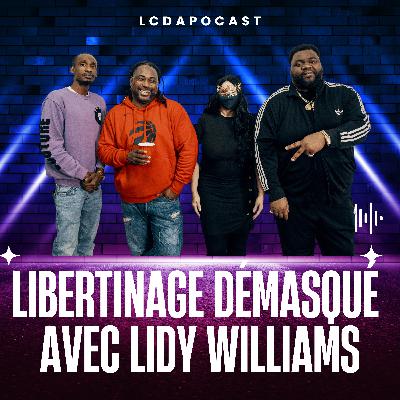 Libertinage Démasqué avec Lidy Williams