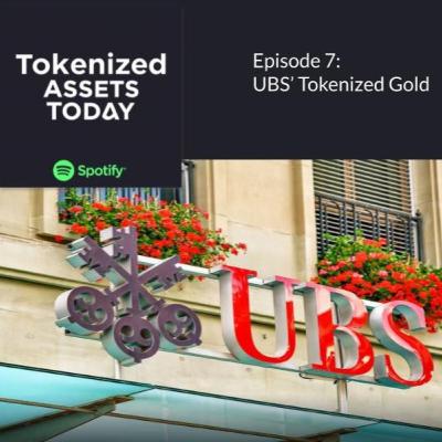 Ep. 7 - UBS' Tokenized Gold on ZKSync Ep. 7 - UBS' Tokenized Gold on ZKSync