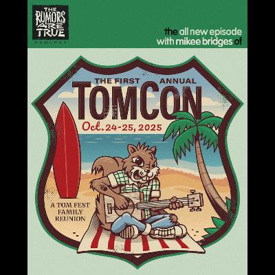 Mikee Bridges (Tom Con, Tomfest, Sometime Sunday, Tragedy Ann, Twin Sister)