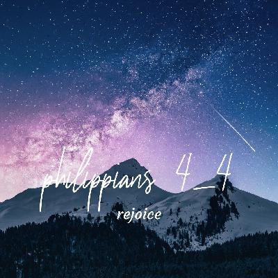 Philippians 4:4 Rejoice