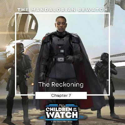 The Mandalorian Rewatch, Chapter Seven: The Reckoning