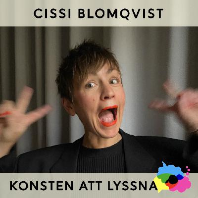 54. Cissi Blomqvist - Oängslighet och lyssnande
