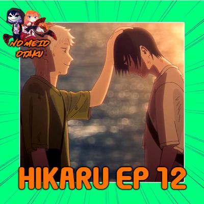 O Verão em que Hikaru Morreu EP 12 Análise da Semana | Conversa Entre Otakus