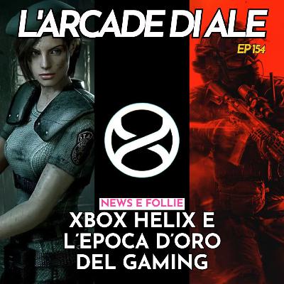 Ep 154 - Xbox Helix, i prezzi dinamici di PlayStation, EA licenzia ma non è crisi, Crimson Desert su console, il remake di Resident Evil 1, la golden age del gaming