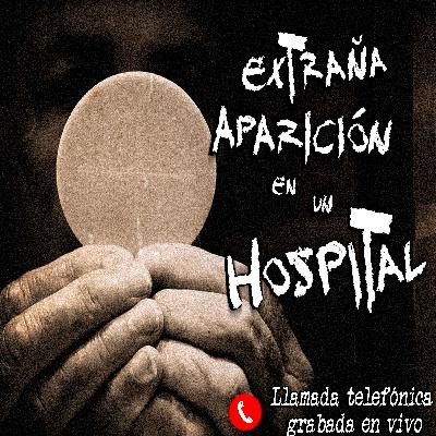 Extraña aparición en un Hospital