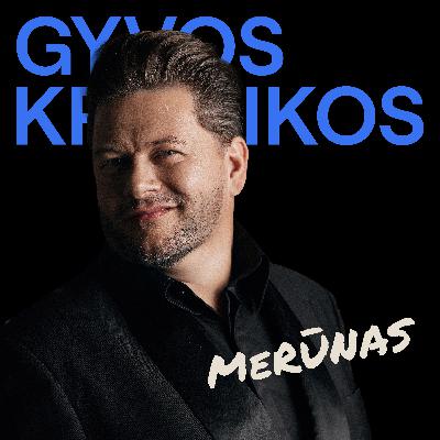 /14 GYVOS KRONIKOS | Merūnas Vitulskis