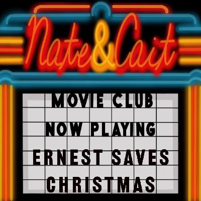 Episode 6: Ernest Saves Christmas (1988)