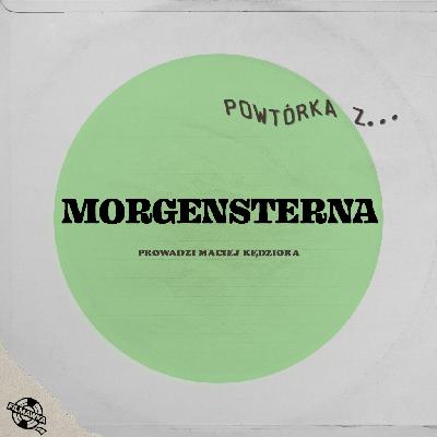 Powtórka z Morgensterna – Odcinek II: Jutro premiera