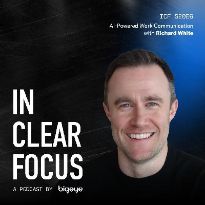In Clear Focus: AI-Powered Work Communication with Richard White