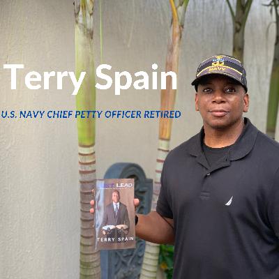 Terry Spain - Full Interview U.S. Navy Chief Petty Officer Retired Terry Spain - Full Interview U.S. Navy Chief Petty Officer Retired