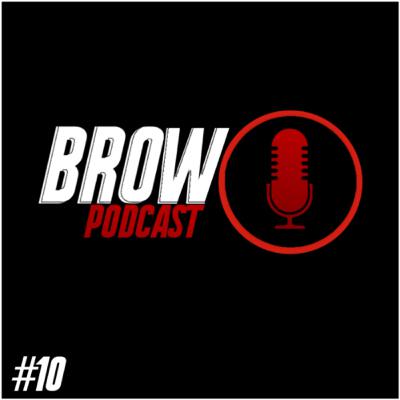 Brow Podcast #10 - Niilismo x Prazeres da Vida