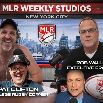 MLR Weekly: Exec Producer Rob Wallace, NBC Questions Rugby World Cup, Top 5 NCR All-Stars, MLR News