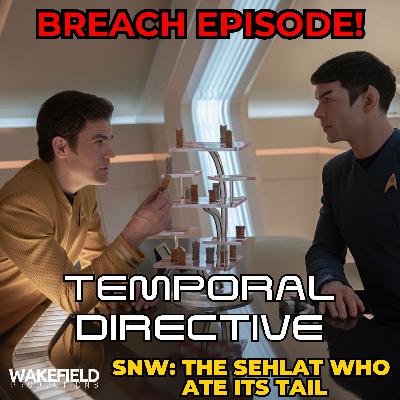 BREACH! Star Trek Strange New Worlds: The Sehlat Who Ate Its Tail
