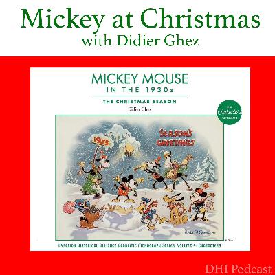 DHI 328 - Mickey at Christmas with Didier Ghez