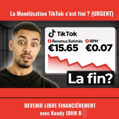 La Monétisation TikTok c'est fini ?! (URGENT)