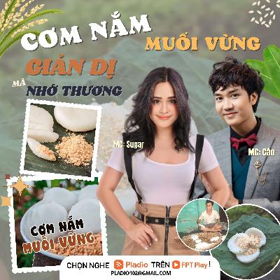#103:Cơm nắm muối vừng - Giản dị mà nhớ thương?