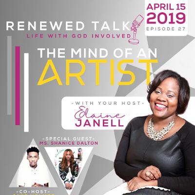 The Mind of An Artist w/ Shanice Dalton - RT Episode 27