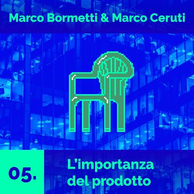 05. L'importanza del prodotto
