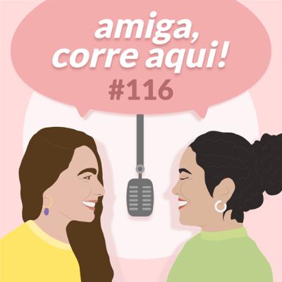 #116 - Relacionamentos & BBB #116 - Relacionamentos & BBB