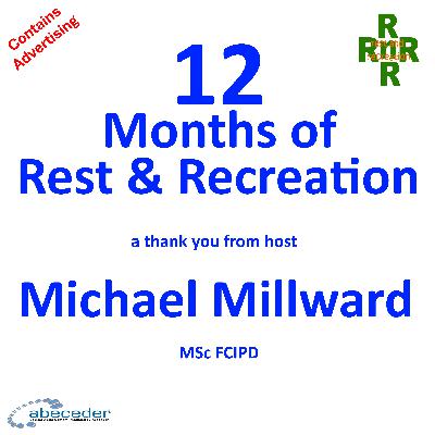 12 Months of Rest and Recreation – Michael Millward