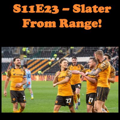 S11E23 - Slater From Range!