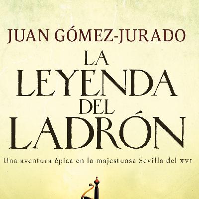 1x11 - La Leyenda del Ladrón (Juan Gómez-Jurado)