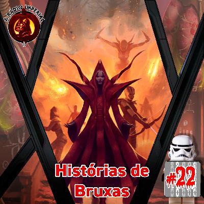 A Rádio Imperial #22 - Histórias de Bruxas A Rádio Imperial #22 - Histórias de Bruxas