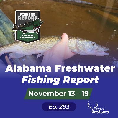 Alabama Freshwater Fishing Report November 13 - 19 Alabama Freshwater Fishing Report November 13 - 19