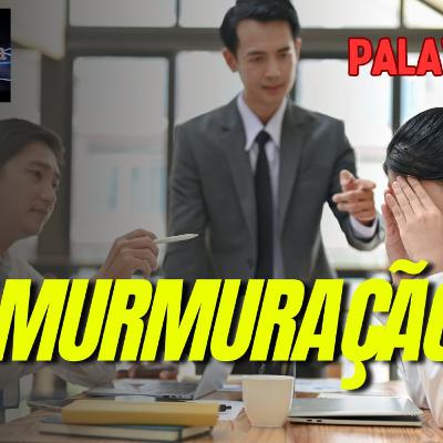 Palavra Viva - T 2 - EP 036 – Murmuração