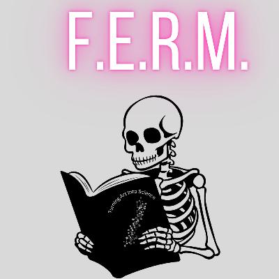 F.E.R.M.