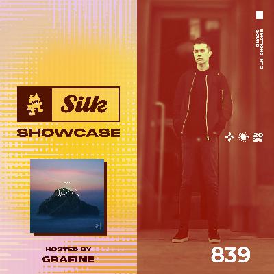 Monstercat Silk Showcase 839 (Hosted by Grafine)