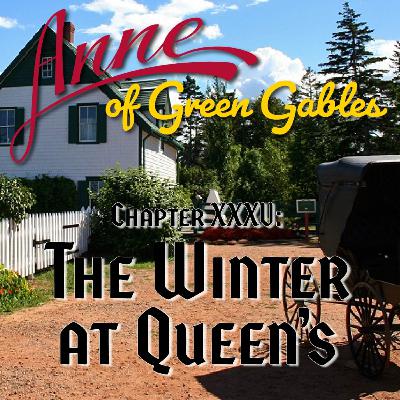 Anne of Green Gables, Chapter XXXV: The Winter at Queen's