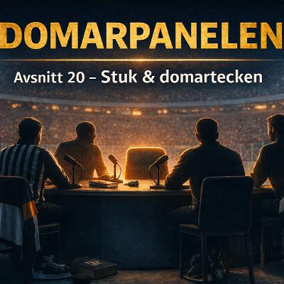 Avsnitt 20 - Domarpanelen analyserar stuk och domartecken