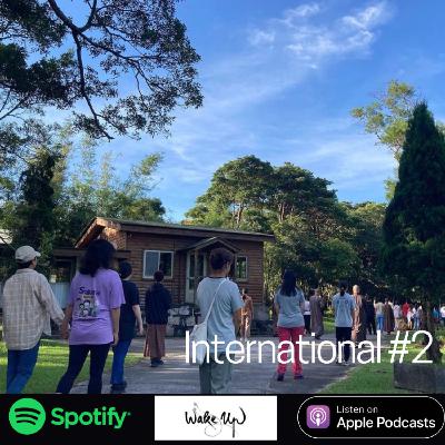 International Part 2 (Episode #12)