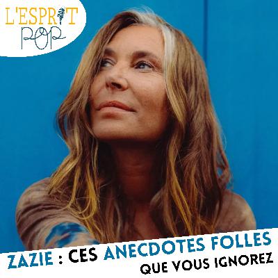 Zazie : Ces anecdotes folles que vous ignorez