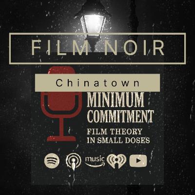 Chinatown – The Lie That Lives Chinatown – The Lie That Lives