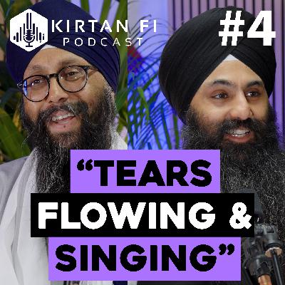 Ep. 4 - TEARS FLOWING & SINGING - Exploring Akhand Kirtan with the AKJ