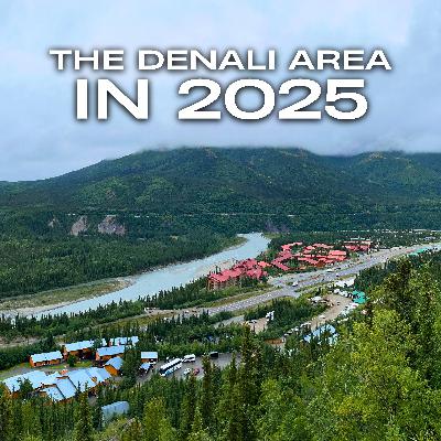 2025 Series: The Denali Area 2025 Series: The Denali Area