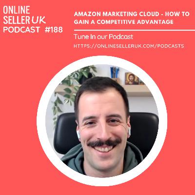 Ep 188: Amazon Marketing Cloud - How to gain a competitive advantage | Podcast with  Igor Nuhanovic