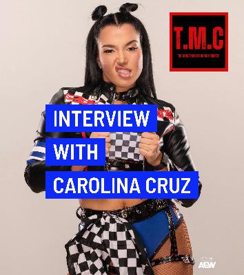 TMC Podcast Season 2 Episode 44. Interview with Carolina Cruz.